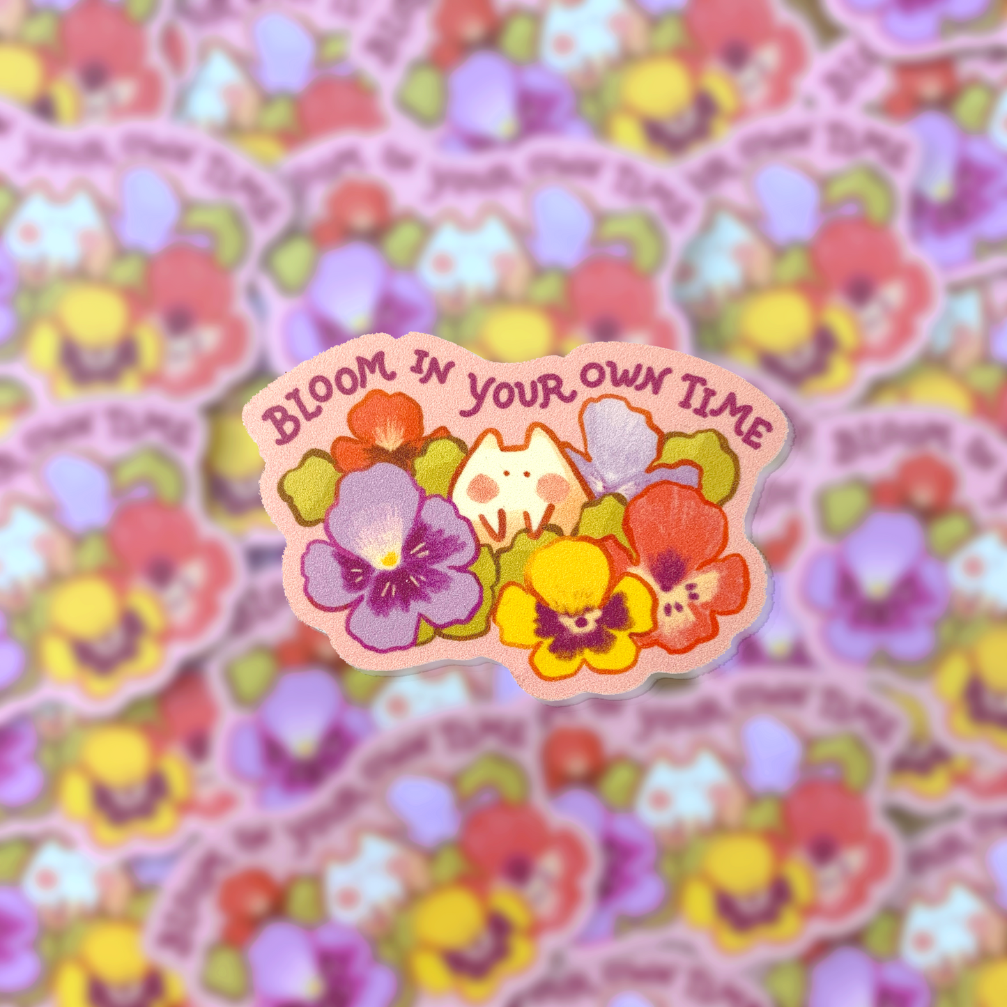 Bloom In Your Own Time Sticker
