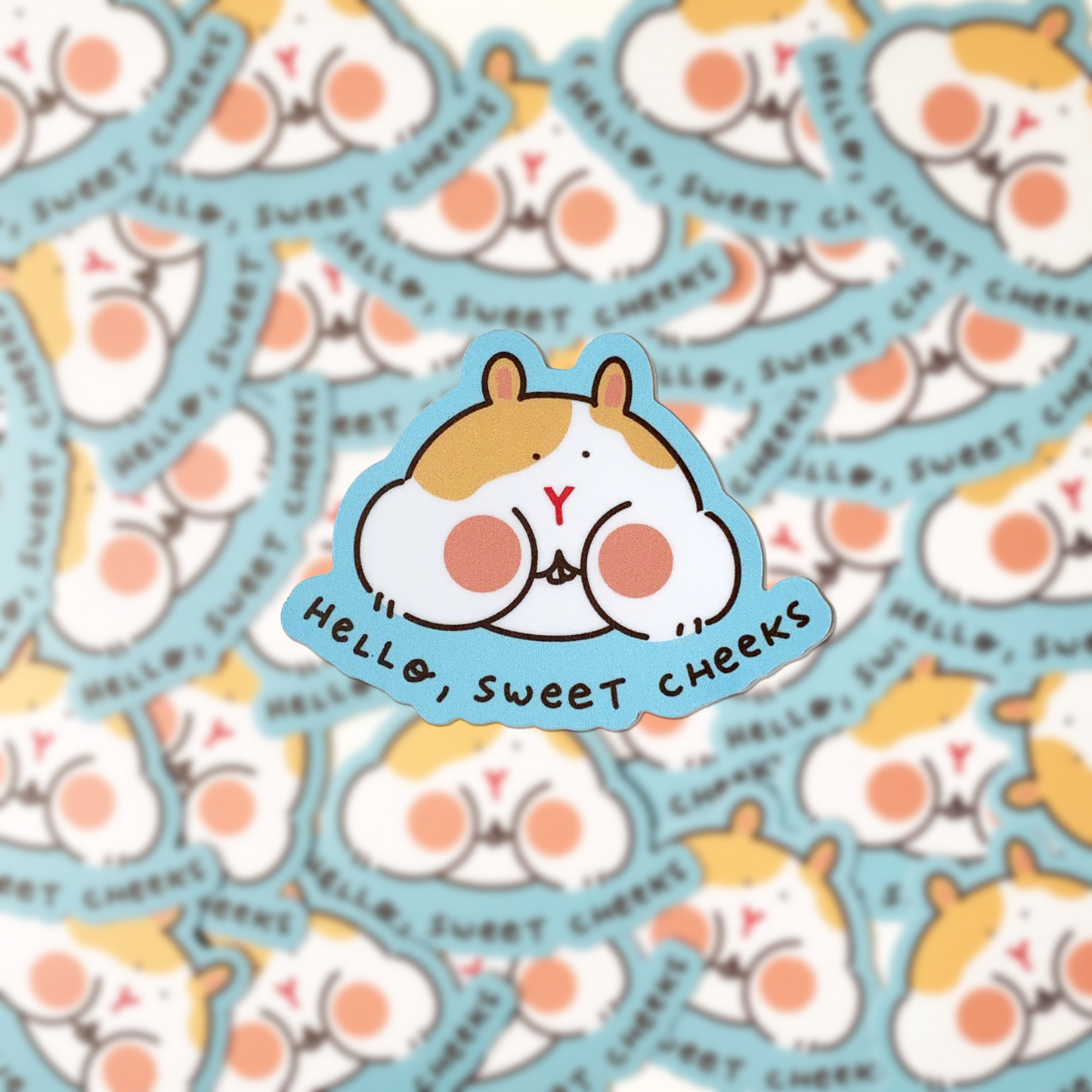 Hello Sweet Cheeks Sticker